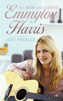 The Man Who Loved Emmylou Harris