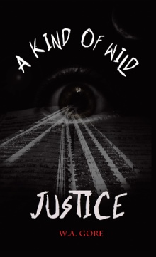 A Kind of Wild Justice