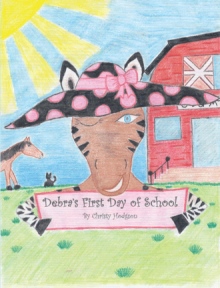 Debra's First Day of School