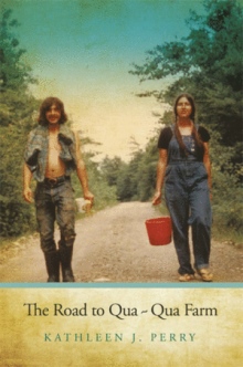 The Road to Qua Qua Farm