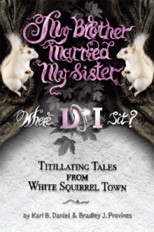 My Brother Married My Sister. Where DO I Sit?