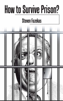 How to Survive Prison?