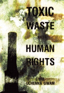 Toxic Waste and Human Rights