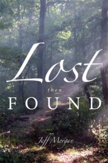 Lost Then Found