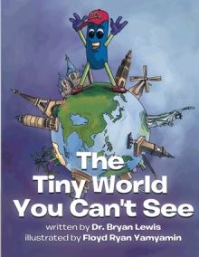 The Tiny World You Can't See