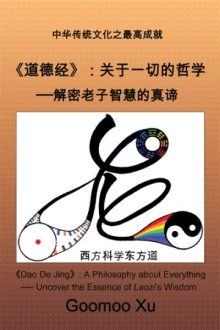 Dao De Jing: A Philosophy about Everything