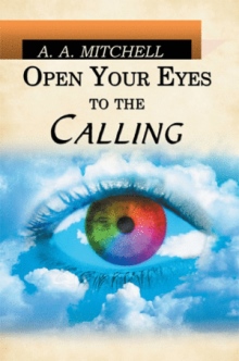 Open Your Eyes to the Calling