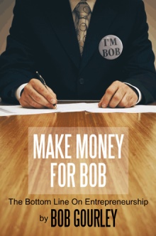 Make Money for Bob