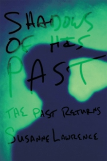 SHADOWS OF HIS PAST