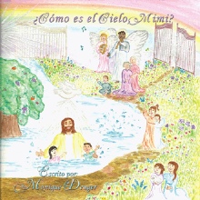 ¿Cómo es el Cielo, Mimi?