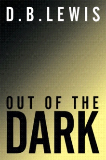 Out Of The Dark