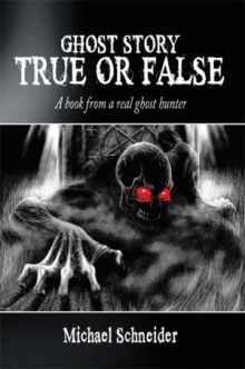 Ghost Story True or False