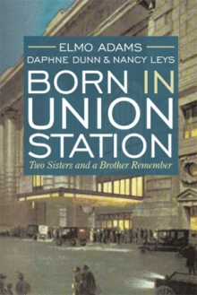 Born in Union Station