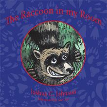 The Raccoon in my Room