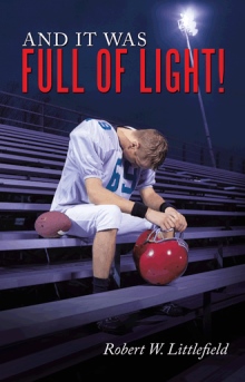 And It Was Full of Light!