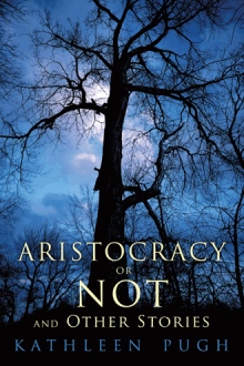 Aristocracy or Not and Other Stories