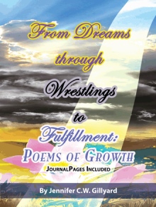 From Dreams, Through Wrestlings, To Fulfillment