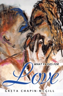 What Passes For Love