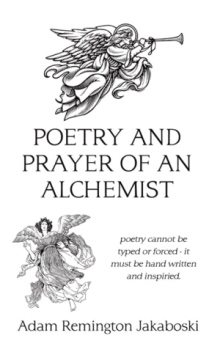 Poetry and prayer of an alchemist