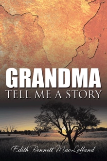 Grandma Tell Me a Story