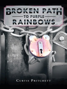 Broken Path to Purple Rainbows