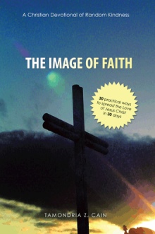 The Image of Faith. (A Christian Devotional of Random Kindness)