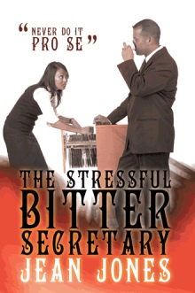 The Stressful Bitter Secretary