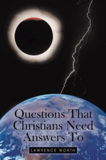 Questions That Christians Need Answers To