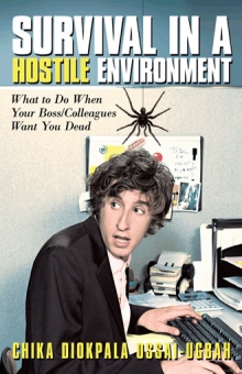 Survival in A Hostile Environment