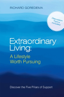 Extraordinary Living: A Lifestyle Worth Pursuing