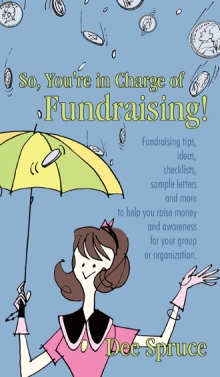 So, You're in Charge of Fundraising!