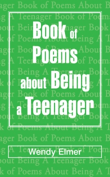 Book of Poems About Being A Teenager
