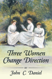 Three Women Change Direction