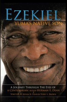 Ezekiel, Yuma’s Native Son