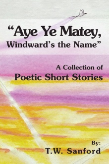 "Aye Ye Matey, Windward's the Name"