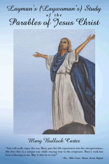 Layman's (Laywoman's) Study of the Parables of Jesus Christ