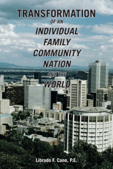 TRANSFORMATION of an individual family community nation and the world