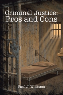Criminal Justice: Pros and Cons