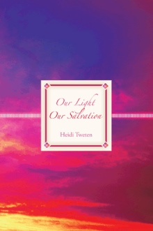 Our Light Our Salvation