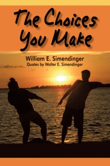 The Choices You Make