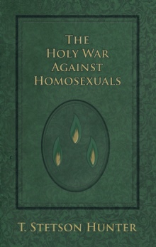 The Holy War Against Homosexuals