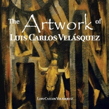 The Artwork of Luis Carlos Velásquez