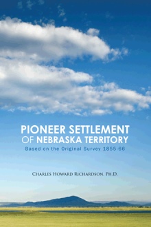 Pioneer Settlement of Nebraska Territory