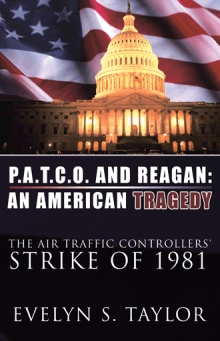 P.A.T.C.O. AND REAGAN: AN AMERICAN TRAGEDY