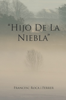 “HIJO DE LA NIEBLA”