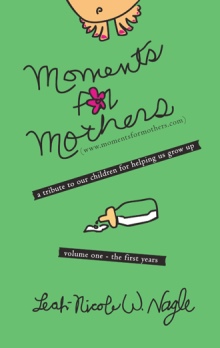 Moments For Mothers