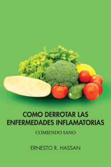 COMO DERROTAR LAS ENFERMEDADES INFLAMATORIAS