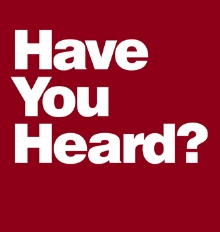 Have You Heard?