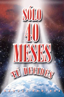 SÓLO 40 MESES