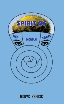 SPIRIT OF THE NOBLE TREES